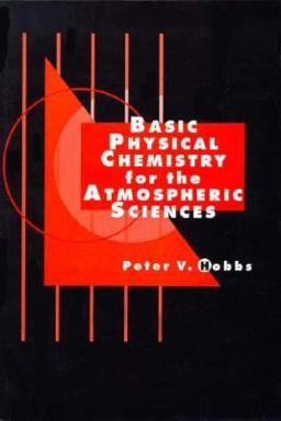 Basic Physical Chemistry for the Atmospheric Sciences  9780521479332 Front Cover