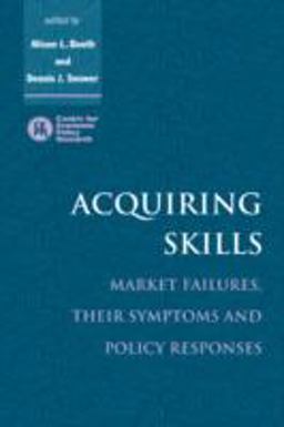 Acquiring Skills Market Failures, Their Symptoms and Policy Responses  9780521479578 Front Cover