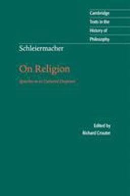 On Religion Speeches to Its Cultured Despisers  9780521479752 Front Cover