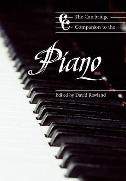 Cambridge Companion to the Piano  9780521479868 Front Cover