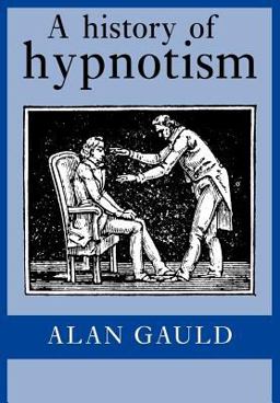 A History of Hypnotism A History of Hypnotism