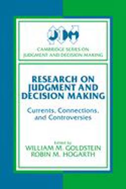 Research on Judgment and Decision Making