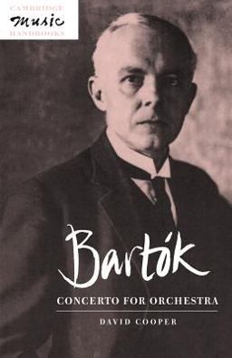 Bartï¿½k Concerto for Orchestra  9780521485050 Front Cover