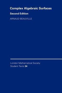 Complex Algebraic Surfaces 2nd 9780521498425 Front Cover