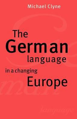 The German Language in a Changing Europe