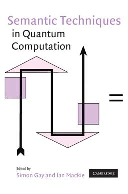 Semantic Techniques in Quantum Computation