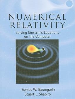Numerical Relativity Solving Einstein's Equations on the Computer  9780521514071 Front Cover