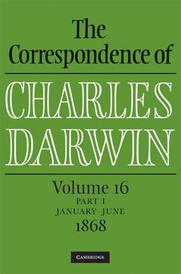 The Correspondence of Charles Darwin 1868
