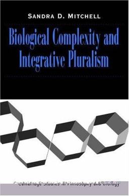 Biological Complexity and Integrative Pluralism  9780521520799 Front Cover