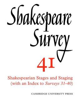 Shakespearian Stages and Staging