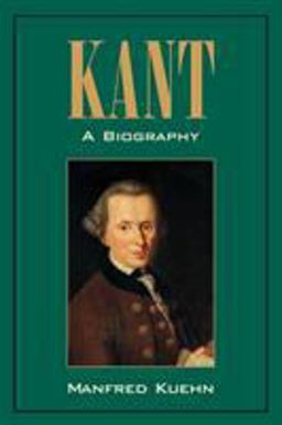 Kant A Biography  9780521524063 Front Cover