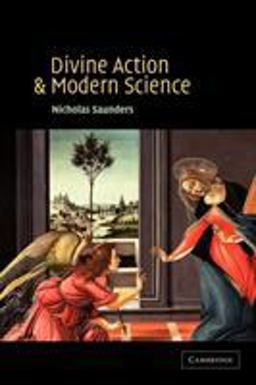 Divine Action and Modern Science  9780521524162 Front Cover