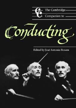 Cambridge Companion to Conducting  9780521527910 Front Cover