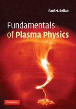Fundamentals of Plasma Physics  9780521528009 Front Cover