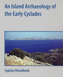 Island Archaeology of the Early Cyclades  9780521528443 Front Cover