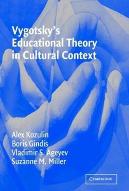 Vygotsky's Educational Theory in Cultural Context  9780521528832 Front Cover