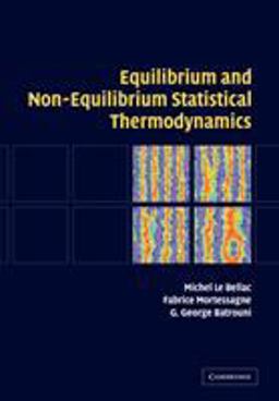 Equilibrium and Non-Equilibrium Statistical Thermodynamics  9780521528955 Front Cover