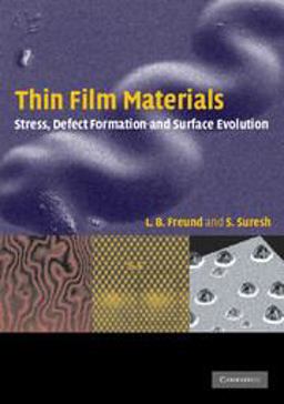 Thin Film Materials Stress, Defect Formation and Surface Evolution  9780521529778 Front Cover