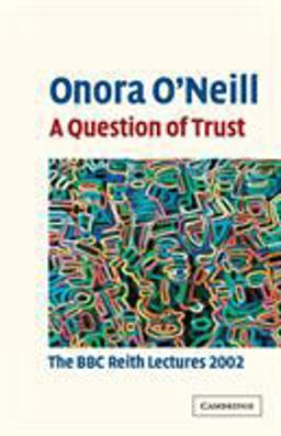 Question of Trust The BBC Reith Lectures 2002  9780521529969 Front Cover