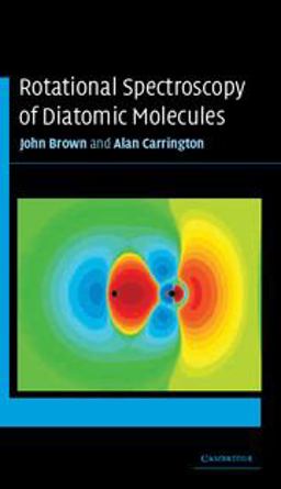 Rotational Spectroscopy of Diatomic Molecules  9780521530781 Front Cover