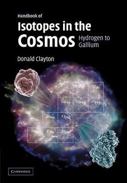 Handbook of Isotopes in the Cosmos Hydrogen to Gallium  9780521530835 Front Cover