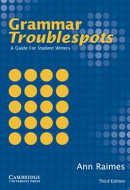 Grammar Troublespots A Guide for Student Writers 3rd 9780521532860 Front Cover