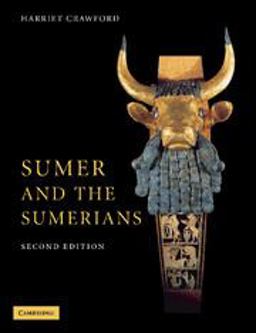 Sumer and the Sumerians 2nd 9780521533386 Front Cover