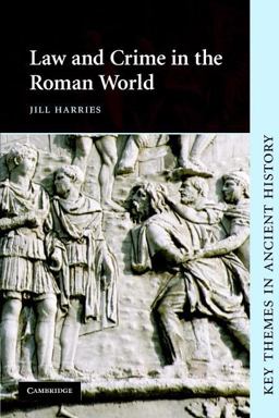 Law and Crime in the Roman World  9780521535328 Front Cover