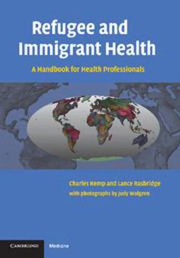 Refugee and Immigrant Health A Handbook for Health Professionals  9780521535601 Front Cover