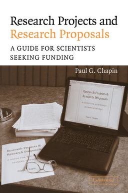 Research Projects and Research Proposals A Guide for Scientists Seeking Funding  9780521537162 Front Cover