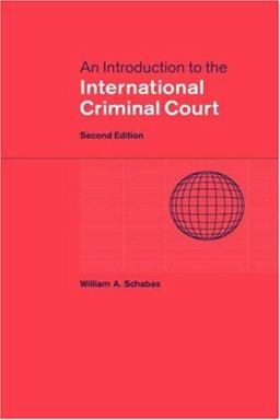 Introduction to the International Criminal Court 2nd 9780521537568 Front Cover