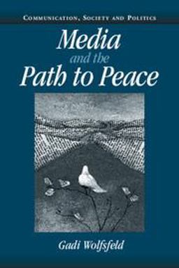 Media and the Path to Peace  9780521538626 Front Cover