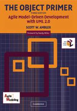 Object Primer Agile Model-Driven Development with UML 2. 0 3rd 9780521540186 Front Cover