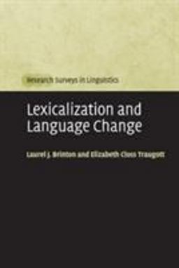 Lexicalization and Language Change