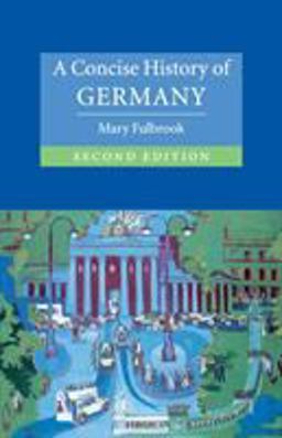 Concise History of Germany 2nd 9780521540711 Front Cover