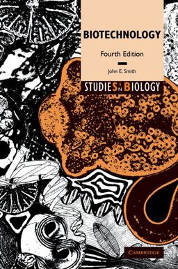 Biotechnology 4th 9780521540773 Front Cover