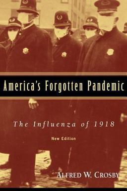 America's Forgotten Pandemic The Influenza of 1918 2nd 9780521541756 Front Cover