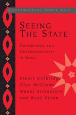 Seeing the State Governance and Governmentality in India  9780521542555 Front Cover