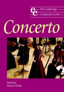 Cambridge Companion to the Concerto  9780521542579 Front Cover