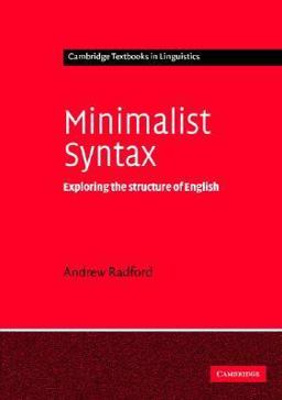 Minimalist Syntax Exploring the Structure of English 2nd 9780521542746 Front Cover