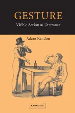 Gesture Visible Action as Utterance  9780521542937 Front Cover