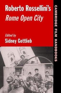 Roberto Rossellini's Rome Open City  9780521545198 Front Cover