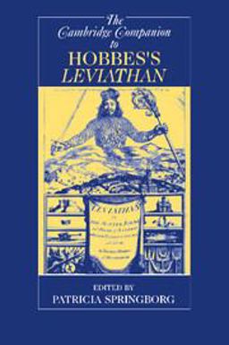 The Cambridge Companion to Hobbes's Leviathan The Cambridge Companion to Hobbes's Leviathan