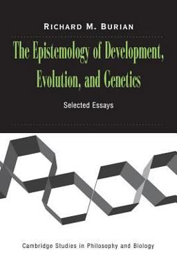 Epistemology of Development, Evolution, and Genetics  9780521545280 Front Cover