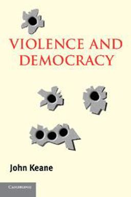 Violence and Democracy  9780521545440 Front Cover