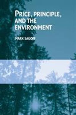 Price, Principle, and the Environment  9780521545969 Front Cover