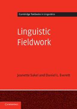 Linguistic Fieldwork A Student Guide  9780521545983 Front Cover