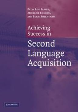 ACHIEVING SUCCESS IN SECOND LANGUAGE ACQUISITION  9780521546638 Front Cover