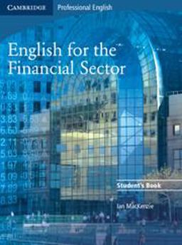 English for the Financial Sector Student's Book  9780521547253 Front Cover