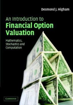 Introduction to Financial Option Valuation Mathematics, Stochastics and Computation  9780521547574 Front Cover